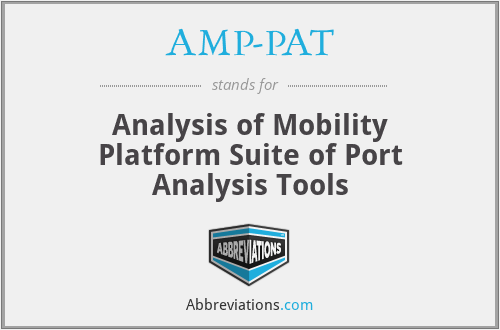 AMP-PAT - Analysis of Mobility Platform Suite of Port Analysis Tools