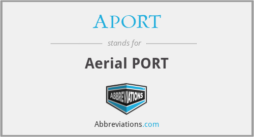 APORT - Aerial PORT