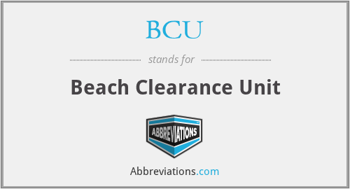 BCU - Beach Clearance Unit
