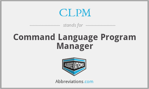CLPM - Command Language Program Manager
