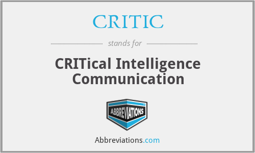 CRITIC - CRITical Intelligence Communication