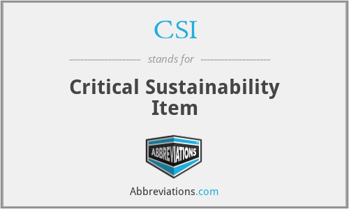 CSI - Critical Sustainability Item