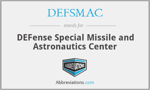 DEFSMAC - DEFense Special Missile and Astronautics Center