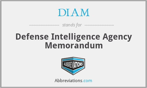 DIAM - Defense Intelligence Agency Memorandum