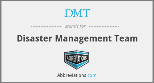DMT - Disaster Management Team