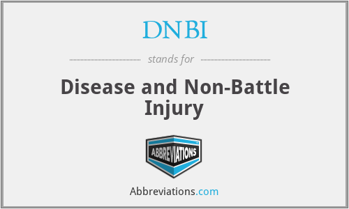 DNBI - Disease and Non-Battle Injury