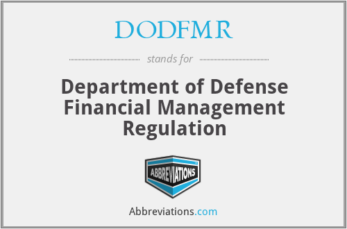 DODFMR - Department of Defense Financial Management Regulation