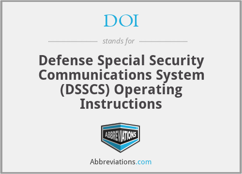 DOI - Defense Special Security Communications System (DSSCS) Operating Instructions