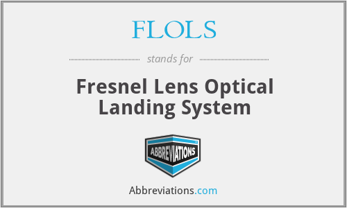 FLOLS - Fresnel Lens Optical Landing System