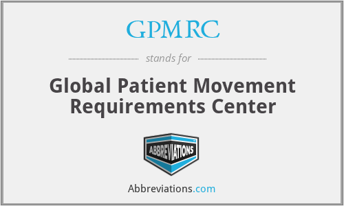 GPMRC - Global Patient Movement Requirements Center