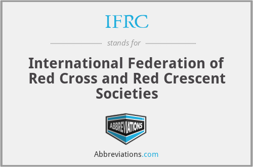 IFRC - International Federation of Red Cross and Red Crescent Societies