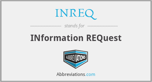 INREQ - INformation REQuest