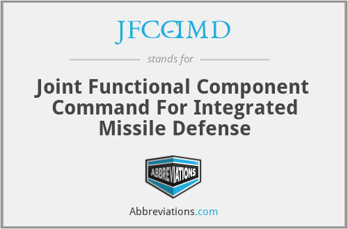 JFCC-IMD - Joint Functional Component Command For Integrated Missile Defense