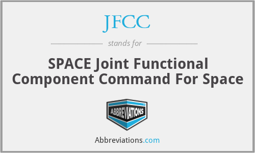 JFCC - SPACE Joint Functional Component Command For Space