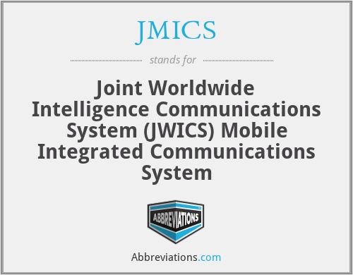 JMICS - Joint Worldwide Intelligence Communications System (JWICS) Mobile Integrated Communications System