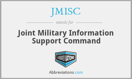 JMISC - Joint Military Information Support Command