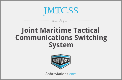 JMTCSS - Joint Maritime Tactical Communications Switching System