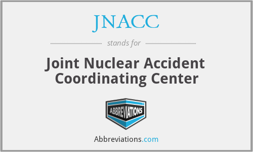 JNACC - Joint Nuclear Accident Coordinating Center