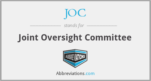 JOC - Joint Oversight Committee