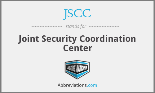 JSCC - Joint Security Coordination Center