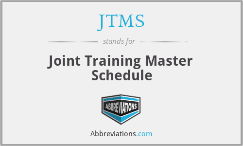 JTMS - Joint Training Master Schedule