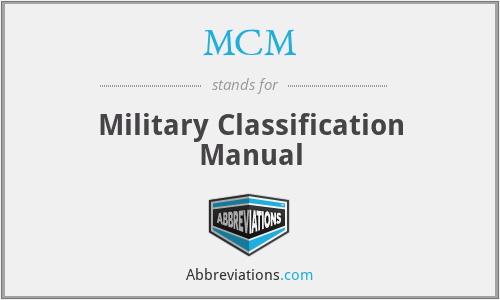 MCM - Military Classification Manual
