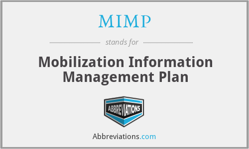 MIMP - Mobilization Information Management Plan