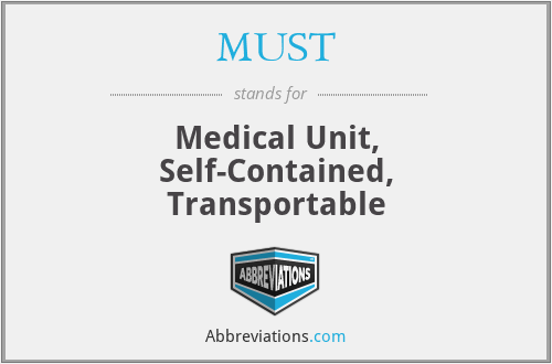 MUST - Medical Unit, Self-Contained, Transportable