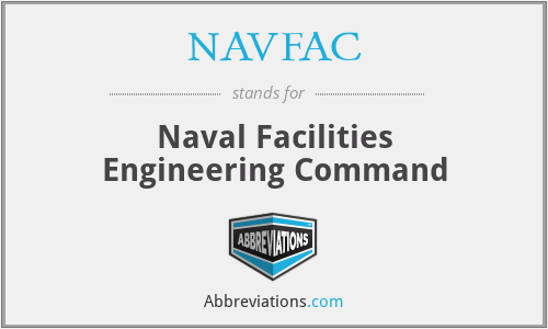 NAVFAC - Naval Facilities Engineering Command