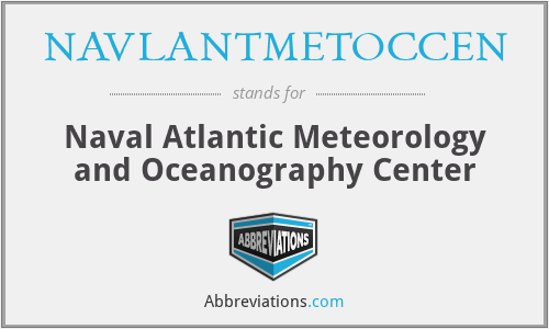 NAVLANTMETOCCEN - Naval Atlantic Meteorology and Oceanography Center