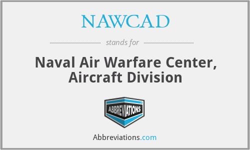 NAWCAD - Naval Air Warfare Center, Aircraft Division