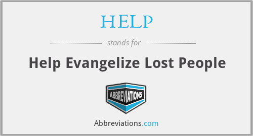 HELP - Help Evangelize Lost People