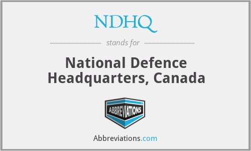 NDHQ - National Defence Headquarters, Canada