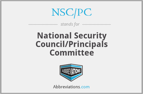 NSC/PC - National Security Council/Principals Committee