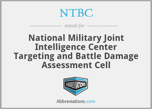 NTBC - National Military Joint Intelligence Center Targeting and Battle Damage Assessment Cell