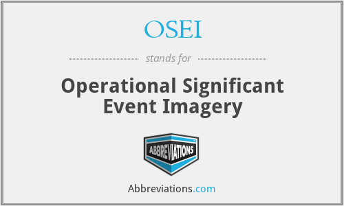 OSEI - Operational Significant Event Imagery