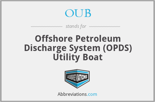 OUB - Offshore Petroleum Discharge System (OPDS) Utility Boat