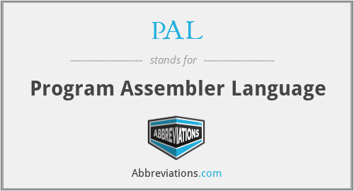 PAL - Program Assembler Language