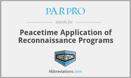 PARPRO - Peacetime Application of Reconnaissance Programs