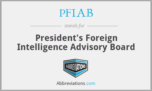 PFIAB - President's Foreign Intelligence Advisory Board