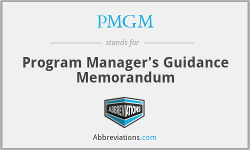 PMGM - Program Manager's Guidance Memorandum