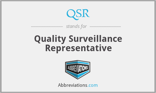 QSR - Quality Surveillance Representative