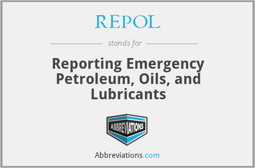 REPOL - Reporting Emergency Petroleum, Oils, and Lubricants