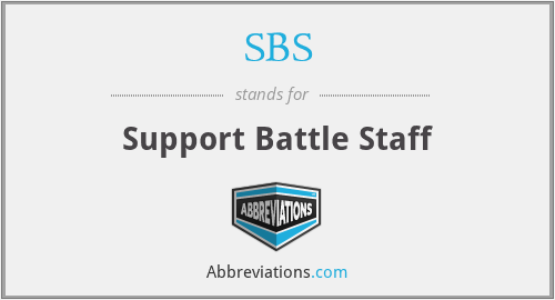 SBS - Support Battle Staff
