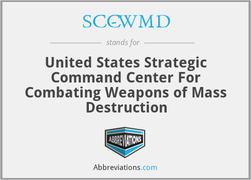 SCC-WMD - United States Strategic Command Center For Combating Weapons of Mass Destruction