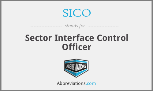 SICO - Sector Interface Control Officer