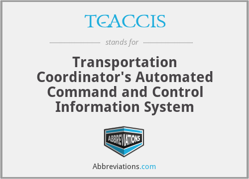 TC-ACCIS - Transportation Coordinator's Automated Command and Control Information System