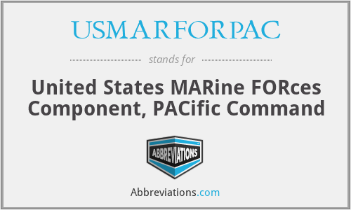 USMARFORPAC - United States MARine FORces Component, PACific Command