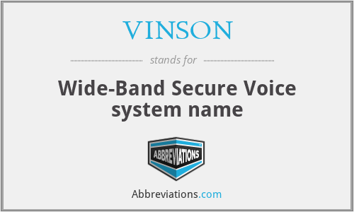 VINSON - Wide-Band Secure Voice system name