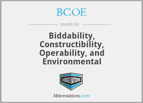 BCOE - Biddability, Constructibility, Operability, and Environmental